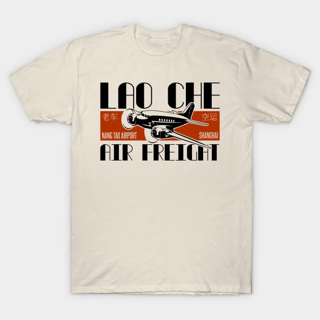 Lao Che Air Freight T-Shirt by Meta Cortex